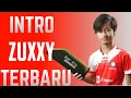 JUDUL LAGU INTRO BTR ZUXXY TERBARU || INTRO BTR ZUXXY