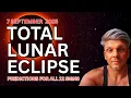 Download Lagu Total Lunar Eclipse – September 7, 2025 | Predictions for All 12 Signs