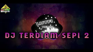Download DJ TERDIAM SEPI 2 DUGEM HOUSE MIX TERBARU MP3