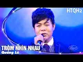 Download Lagu Trộm Nhìn Nhau - Quang Lê | Live Show HTQT 2