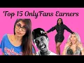 OnlyFans Millionaires Meet the Top 15 Monthly Earners