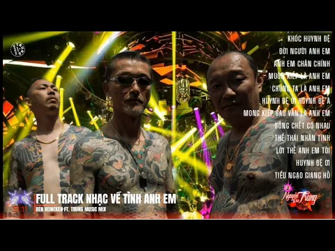 NONSTOP VINAHOUSE 2021 KHC HUYNH x I NGI ANH EM FULL TRACK TNH ANH EM BEN HEINEKEN MIX