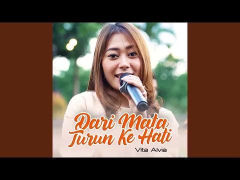 Download MP3 Dari Mata Turun Ke Hati