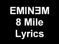 Eminem - 8 Mile Lyrics