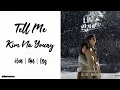 Download Lagu Kim Na Young (김나영)- Tell Me (말해줘요)(Han|Rom|Eng Lyrics)(너도 인간이니? OST Part 5)