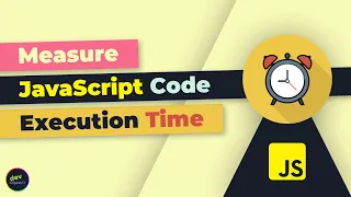 JavaScript How To Measure Code Execution Time 2020