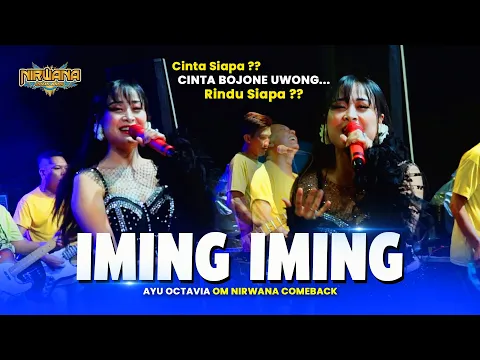 Download MP3 IMING IMING - Ayu Octavia OM NIRWANA COMEBACK Live kesamben Jombang