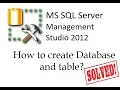 How to create database in MS SQL Server Management Studio 2012 SQL Management Studio tutorial