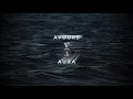 Avoure - Aura (Slowed Down Edit)