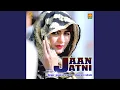 Download Lagu Jaan Jatni