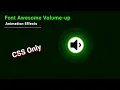 CSS Volume up Animation Effect Font Awesome Icons Animation Tutorial