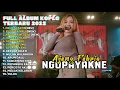 Lagu NGUPAYAKNE - AJENG FEBRIA FULL ALBUM TERBARU DANGDUT KOPLO TERBARU 2025
