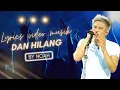 Download Lagu Noah - Dan Hilang ( lirik) #joox