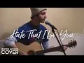 Download Lagu Hate That I Love You - Rihanna / Neyo (Boyce Avenue acoustic cover) on Spotify \u0026 Apple