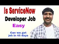 How to Get IT Job within 45 Days Future of ServiceNow Developer byluckysir
