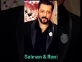 Salman Khan and Rani Mukherjee Viral Sad Song ❤| \