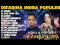 Lagu OM ADELLA TERBARU 2026 | DIFARINA INDRA - DENOK,EGO WONG TUO,SABAR
