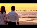 Download Lagu Melepas Rindu ~ Tyok Satrio Feat Assalova ( Lirik Lagu ) Lirik New