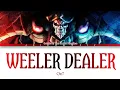Lagu Overlord: The Sacred Kingdom - Theme FULL 『WEELER-DEALER』by OxT (Lyrics)