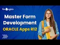 Master Oracle Apps R12 Forms Development Step-by-Step Tutorial for Beginners Pros GoLogica