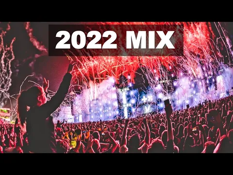 Download MP3 New Year Mix 2022 - Best of EDM Party Electro House & Festival Music