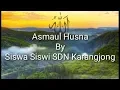 Download Lagu Asmaul Husna, oleh Siswa Siswi SDN Karangjong