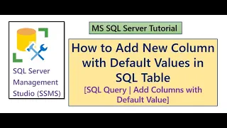 Add column to SQL Server with default Value SQL Server SQL ADD COLUMN