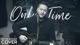 Only Time Enya Boyce Avenue Acoustic Cover On Spotify Apple 