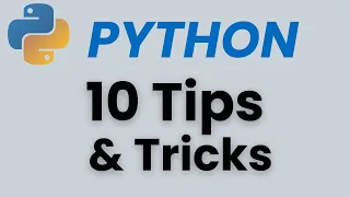Python tips and tricks 10 ULTIMATE Python Tips