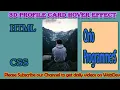 3D Profile Card Hover Effect using HTML CSS only 3D Design Qrio ProgrammerS