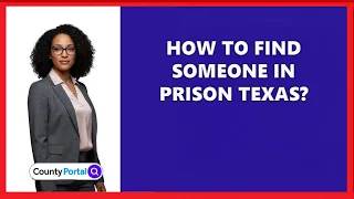 How To Find Someone In Prison Texas