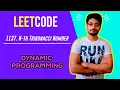 1137 N-th Tribonacci Number LEETCODE EASY DYNAMIC PROGRAMMING CODE EXPLAINER
