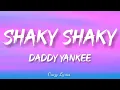 Daddy Yankee - Shaky Shaky (Official Lyrics Video)
