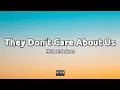 Download Lagu Michael Jackson -They Don't Care About Us (Lyrics)