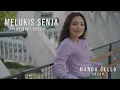 Lagu Melukis Senja - Budi Doremi ( Cover By Manda Cello )