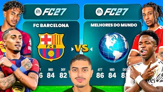 BARCELONA vs MELHORES DO MUNDO no FC27