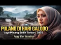 Pulang di Hari Galodo – Lagu Minang Terbaru | Pop Minang Viral 2025!