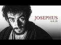 Flavius Josephus The Man Who Recorded Jesus the Temple and the Fall of Jerusalem