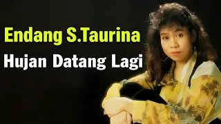 Download Endang S. Taurina - Hujan Datang Lagi (Lyrics) MP3
