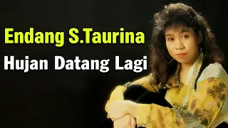 endang s taurina hujan datang lagi lyrics 