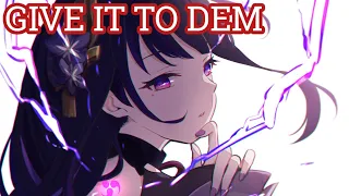 Download ( Nightcore ) Give it to dem - SKAN ft. Highdiwaan \u0026 Drama B MP3