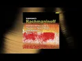 Rachmaninoff - 14 Romances, Op. 34: No. 14, Vocalise (Official Audio)