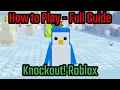 How to Play Knockout Roblox - Full Guide Tutorial
