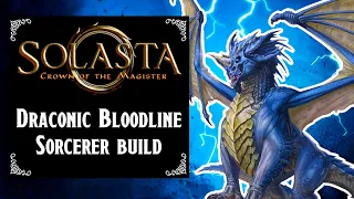 Solasta Crown of the Magister - Draconic Bloodline Sorcerer build level 1 to 16