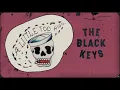 Lagu The Black Keys - A Little Too High (Official Visualizer)