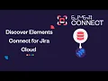 Discover Elements Connect for Jira Cloud