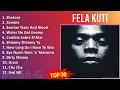 Download Lagu F e l a K u t i MIX Best Song Of All Time ~ 1950s Music ~ Top Afro-Pop, African Traditions, Afro...