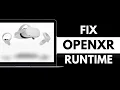 How To Fix Openxr Runtime Oculus - Full Guide 2026