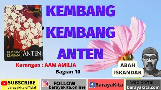 Download dongeng sunda kembang-kembang anten garapan abah iskandar bagian 10 MP3