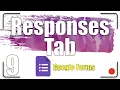 Responses Tab Google Forms Tutoria 9